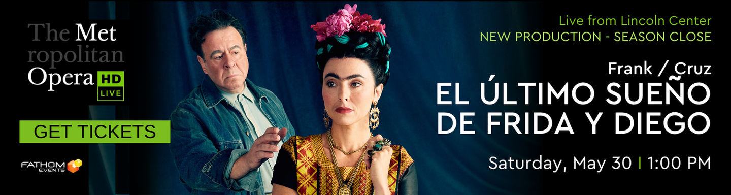 Met Live: El Último Sueño de Frida y Diego