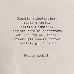 "Fragile e fortissima..." dalla poesia di Franco Arminio - Frasi con la macchina per scrivere