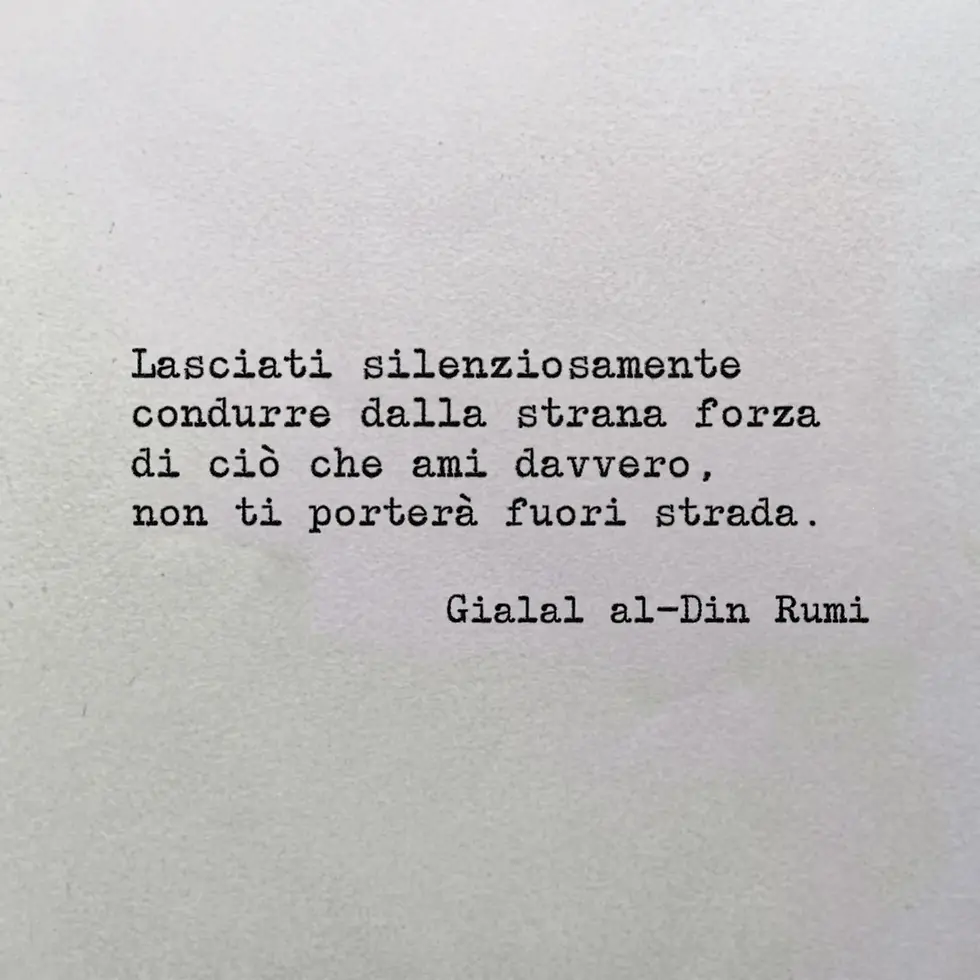 "Lasciati silenziosamente condurre..." di Rumi - Frasi con la macchina per scrivere