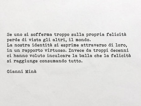 La felicità secondo Gianni Minà - Frasi con la macchina per scrivere