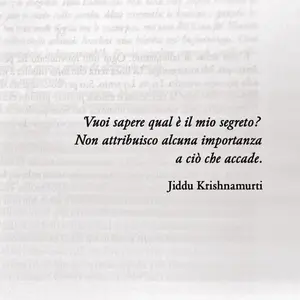Il segreto della libertà interiore e della felicità di Jiddu Krishnamurti - Frasi in esergo