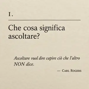 Frase di Carl Rogers: "Ascoltare vuol dire capire ciò che l'altro NON dice" - Frasi dai libri