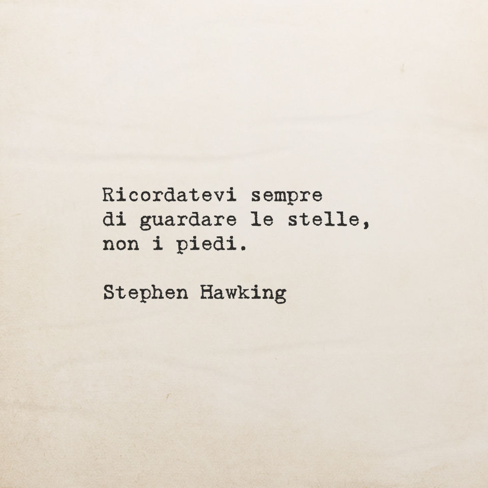Frase Stephen Hawking Stelle - Frase con la macchina per scrivere - una citazione al giorno