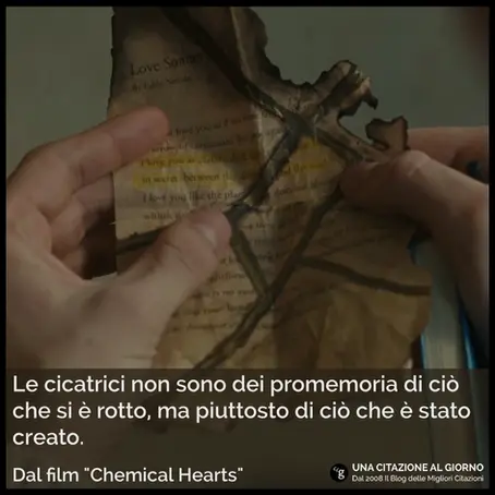"Le cicatrici non sono dei promemoria di ciò che si è rotto"