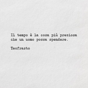 Frase di Teofrasto sul tempo che passa - Frasi con la macchina per scrivere