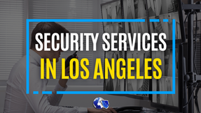 Improving Security in Los Angeles with Triton Global Services