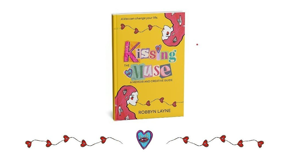 Kissing the Muse: A Memoir and Creative Guide (softcover)