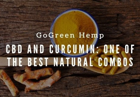 CBD and Curcumin: One Of The Best Natural Combos