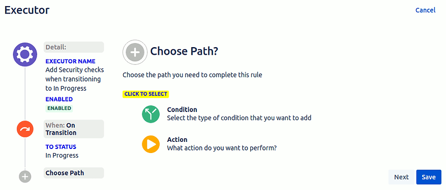 Choose to add a condition or action to the executor