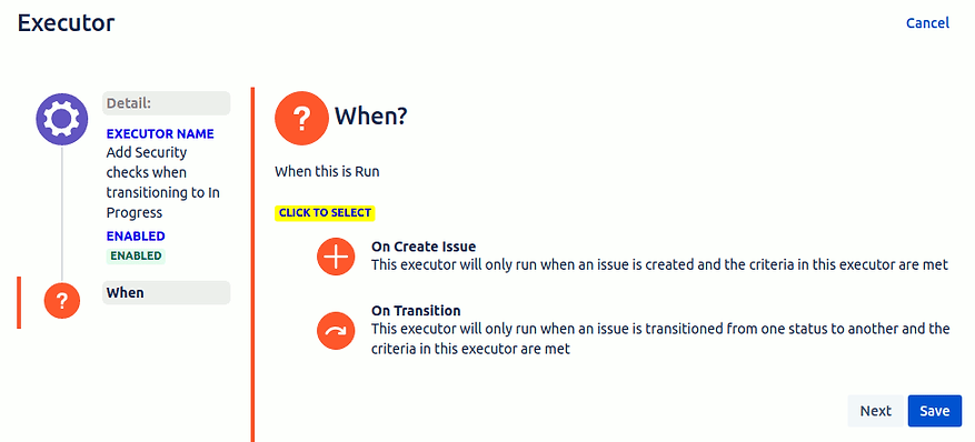 Select when the executor will be run