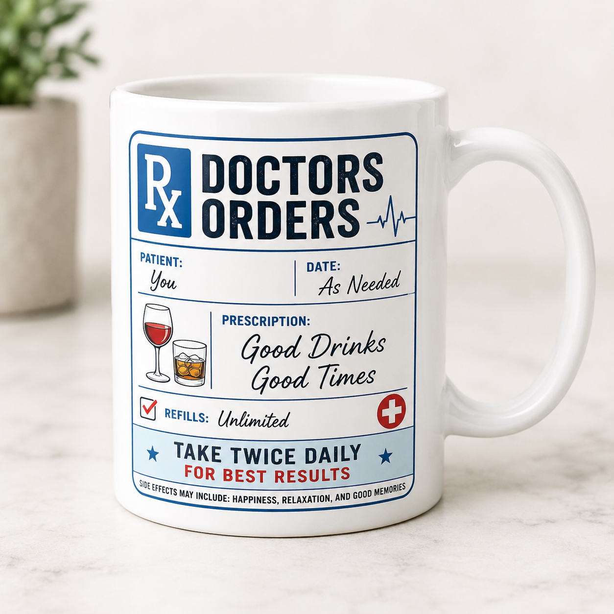 Doctors Orders 11 oz Coffee Mug