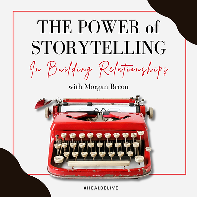 The Power of Storytelling