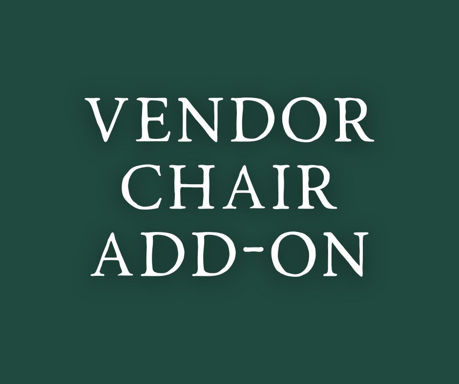 Green background, "Vendor Chair Add-On"