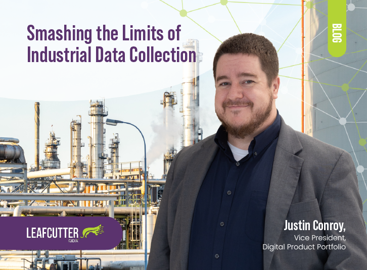 Smashing the limits of industrial data collection