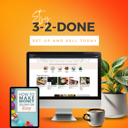 3.	From Passion to Profit: Conquer Etsy Setup and Thrive in Your Handmade Business!