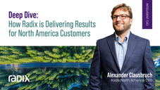 Deep dive: How Radix is delivering results for north America customers
