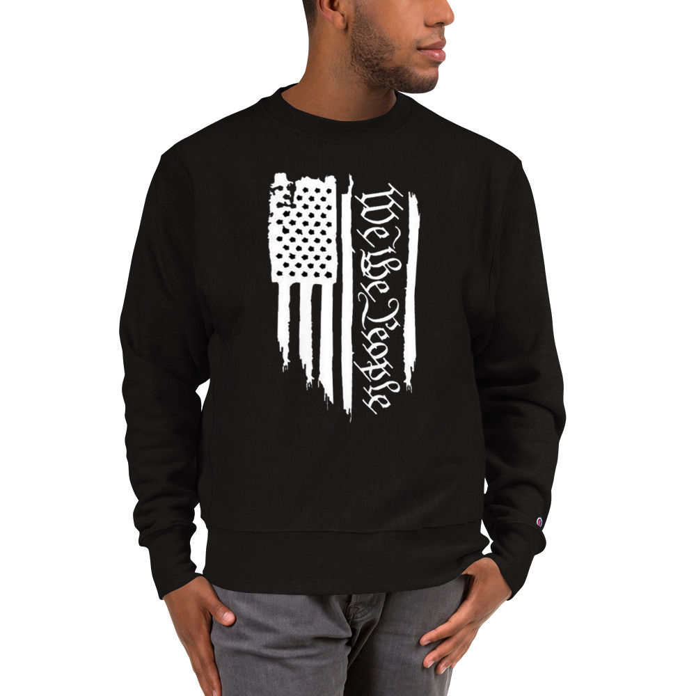 We The People - Champion Sweatshirt