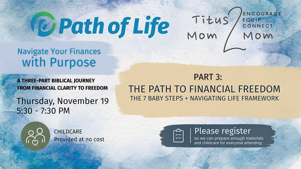 Titus 2 Mom's group: Navigate Your Finances with Purpose