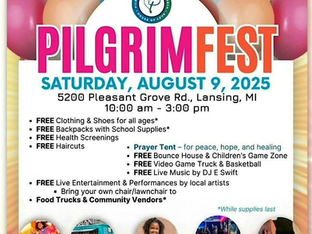 Get Ready, Lansing! Pilgrim Fest 2025 is Coming—And You’re Invited to the Ultimate Day of Blessings, Fun & Community Love!