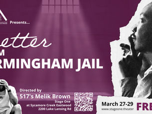 A Letter That Still Speaks: ‘Letter from Birmingham Jail’ Takes the Stage in Lansing