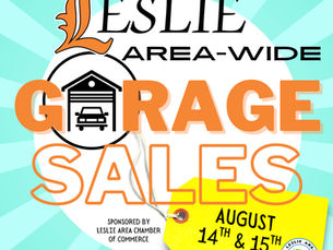 The LESLIE AREA WIDE GARAGE/YARD SALES are happening FRIDAY, AUGUST 14th and SATURDAY,