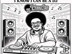 DJ Crazy Caz: Bringing the City Together Through Music | The Chronicle Kids Community Coloring Book Series, Volume 1