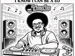 DJ Crazy Caz: Bringing the City Together Through Music | The Chronicle Kids Community Coloring Book Series, Volume 1