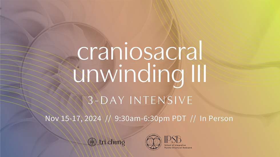 Craniosacral Unwinding III