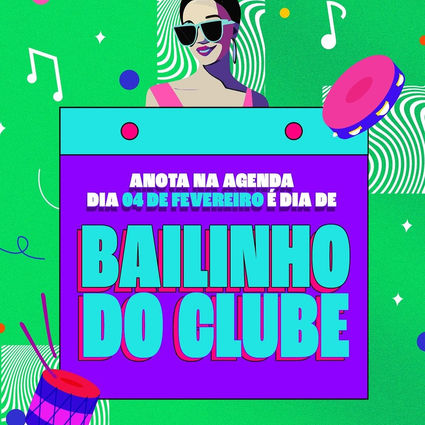 Bailinho do Clube acontece neste domingo com Danielzinho Junior e Val Valverde
