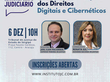 Aracaju sedia evento sobre Garantia e Proteção dos Direitos Digitais e Cibernéticos