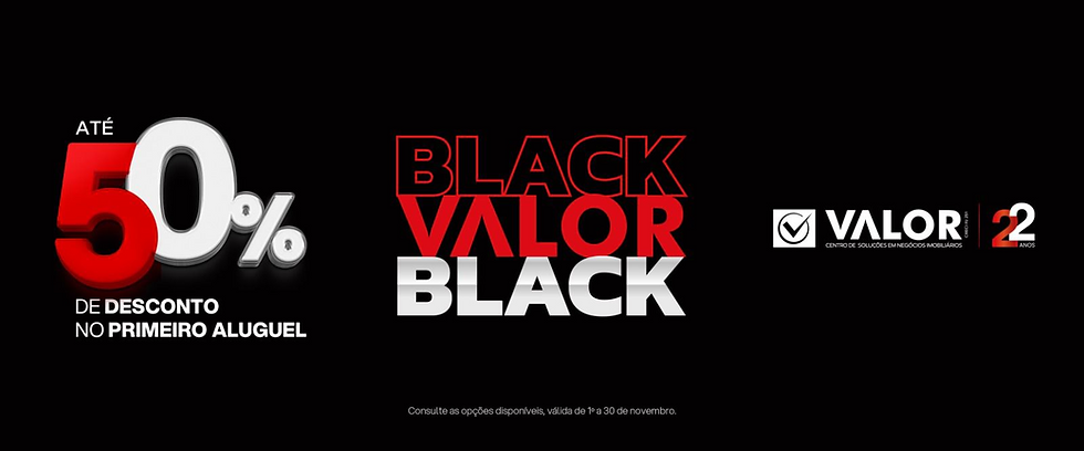 Black Valor Black: A Black Friday de Oportunidades da Valor Imobiliária