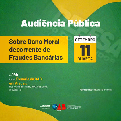 OAB/SE realizará audiência pública sobre dano moral decorrente de fraudes bancárias
