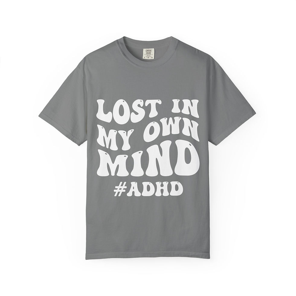 Thumbnail: ADHD Graphic T-Shirt — "Lost In My Own Mind" Retro Typography