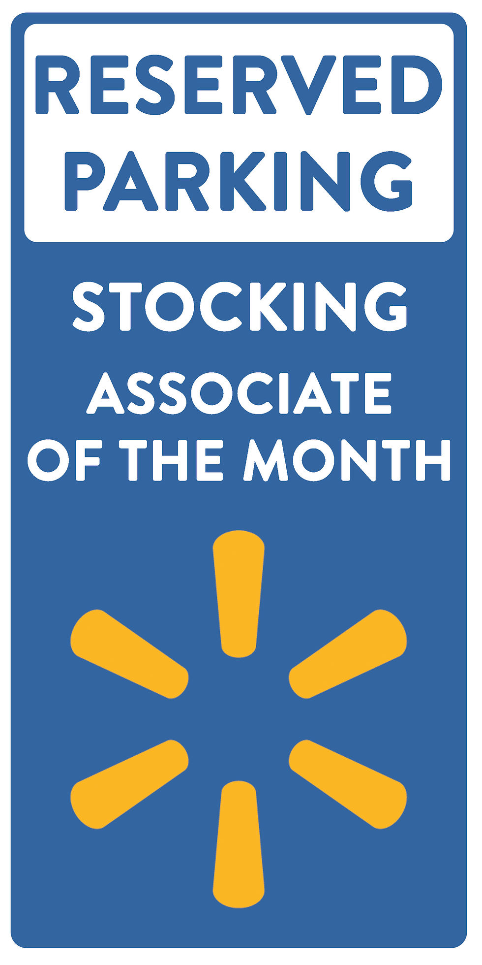 Thumbnail: Reserved Parking – Associate of the Month Sign (12" x 24")