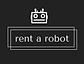This is our logo. It has a robot face and says "rent a robot"