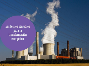 “COMPROBADO - LOS FÓSILES SON MUY ÚTILES PARA LA TRANSFORMACIÓN ENERGÉTICA DEL PLANETA TIERRA”