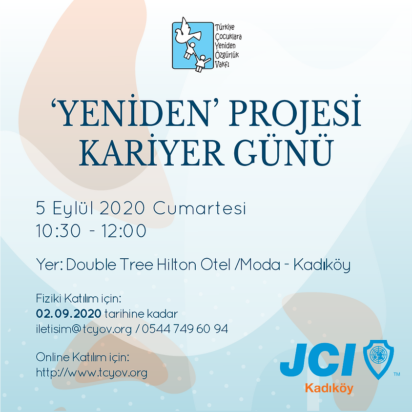 JCI KADIKÖY | "YENİDEN" PROJESİ KARİYER GÜNÜ