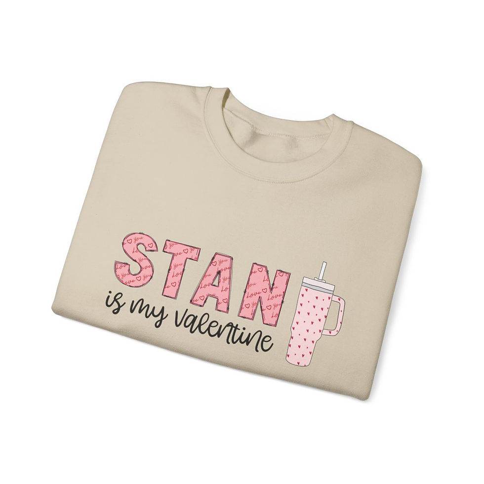 Thumbnail: Stan is My Valentine's Day Sweatshirt | Cute Mom Valentines | Stanley Cup