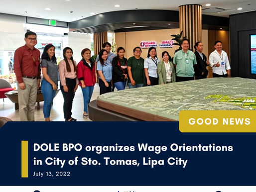 DOLE BPO ORGANIZES WAGE ORIENTATIONS IN CITY OF STO. TOMAS AND LIPA CITY