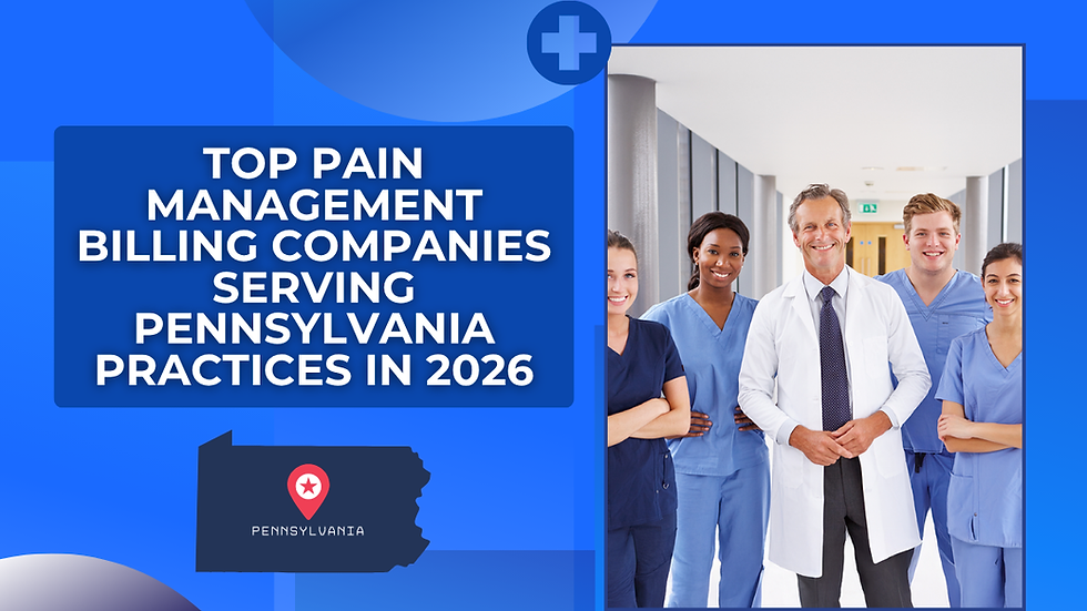 Blue promo graphic with smiling doctors and nurses beside text: Top Pain Management Billing Companies Serving Pennsylvania Practices in 2026.