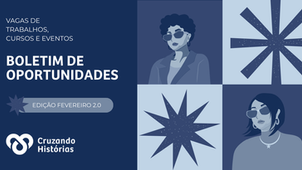 Boletim CH | Oportunidades da semana: Novas vagas e caminhos para fortalecer sua jornada.