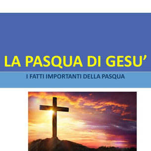 La Pasqua di Gesù - Irene 4A - Bertapelle