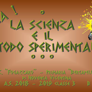 Speciale scienza: il metodo scientifico sperimentale - 3B primaria Bertapelle