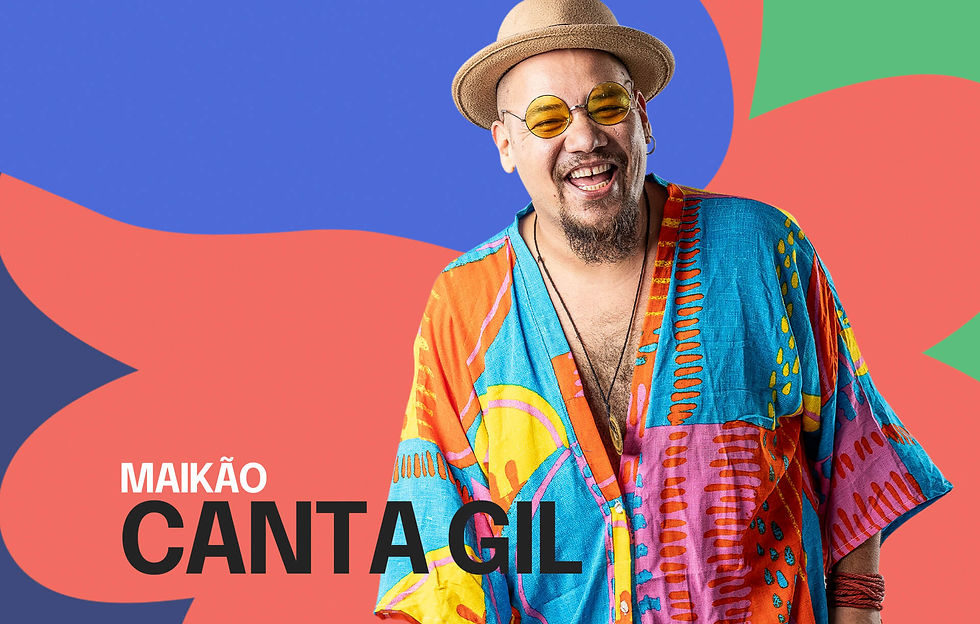 Maikão canta Gil