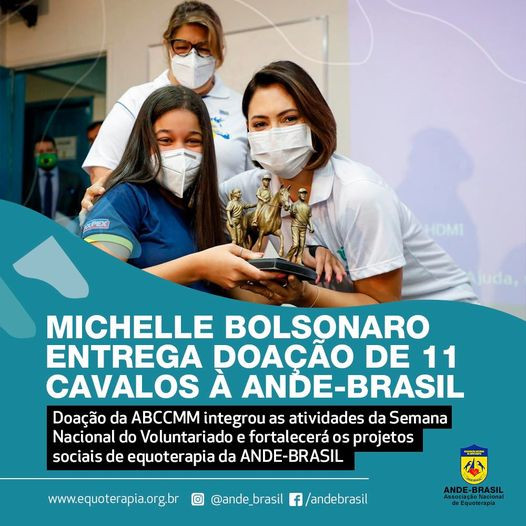 Michelle Bolsonaro entrega doação de 11 cavalos à ANDE-BRASIL