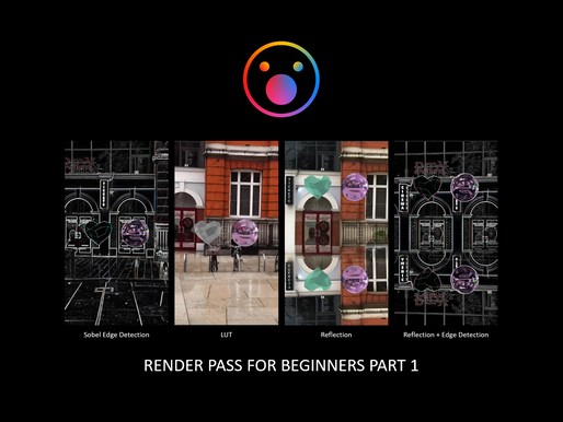 Spark AR Render Pass For Beginners Part 1