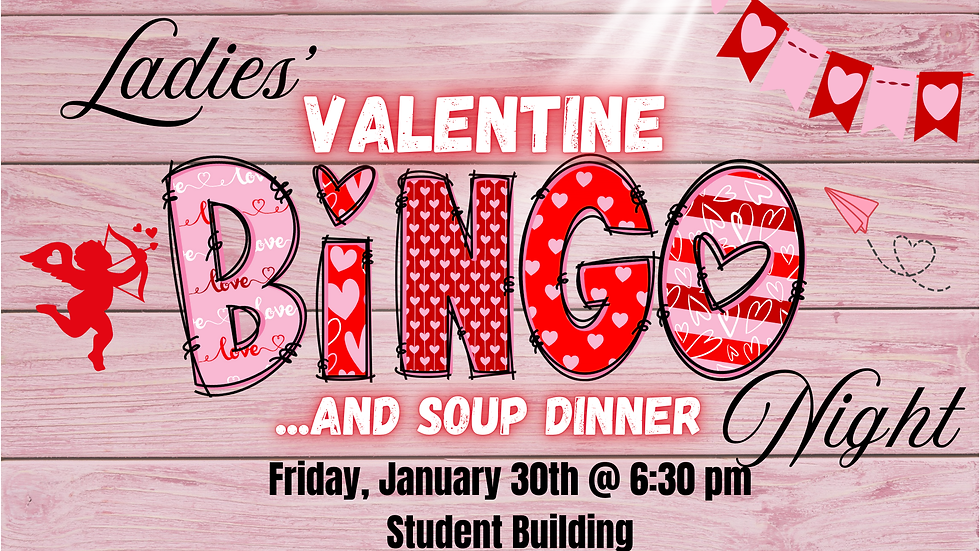 Ladies' Valentine Bingo & Soup Dinner