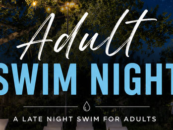 Adults-Only Late Night Swim TONIGHT
