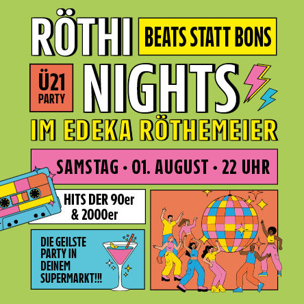 Röthi Nights 90er & 2000er Party