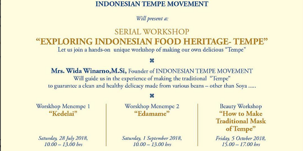 Tempe Serial Workshop "Exploring Indonesian Food Heritage - Tempe"